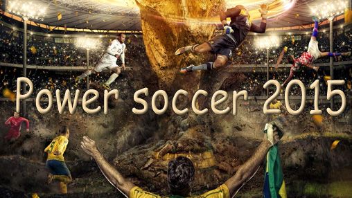 Game Power soccer 2015 for iPhone free download.