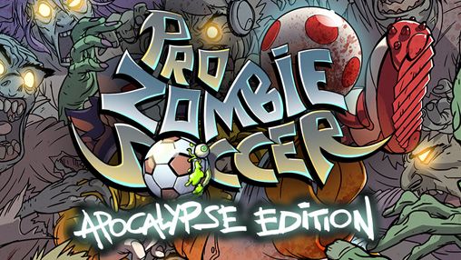 Game Pro zombie soccer: Apocalypse еdition for iPhone free download.
