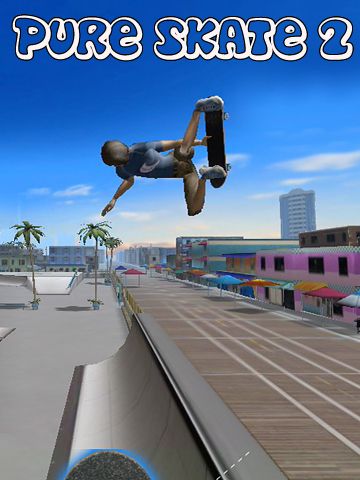 Download Pure skate 2 iPhone Sports game free.