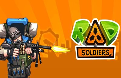 Game RAD Soldiers for iPhone free download.