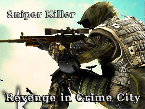 Game Sniper killer: Revenge in crime city for iPhone free download.