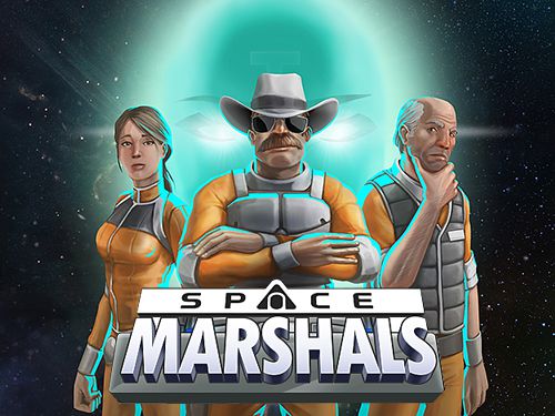 Download Space marshals iOS 7.0 game free.