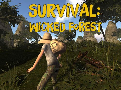 Game Survival: Wicked forest for iPhone free download.