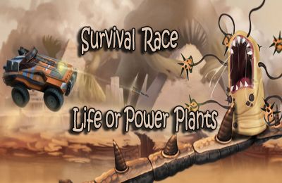 Game Survival Race – Life or Power Plants HD for iPhone free download.