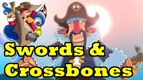 Game Swords and crossbones: An epic pirate story for iPhone free download.
