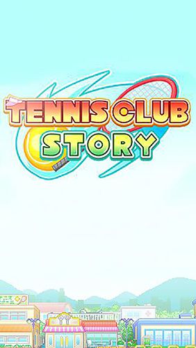 Download Tennis club story iPhone Sports game free.