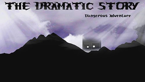 Game The dramatic story: Dangerous adventure for iPhone free download.