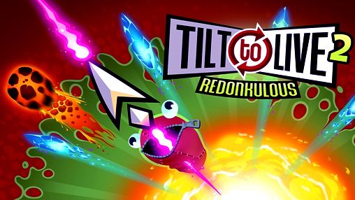 Game Tilt to live 2: Redonkulous for iPhone free download.