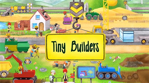 Download Tiny builders iOS 7.1 game free.