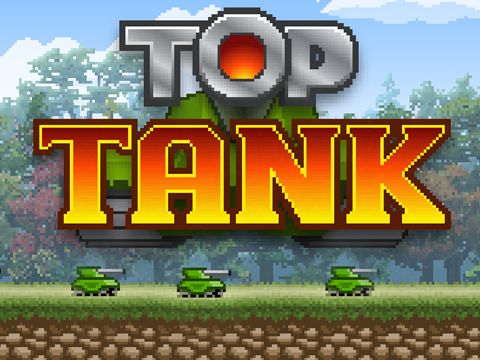 Game Top tank for iPhone free download.