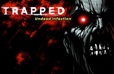 Game Trapped: Undead Infection for iPhone free download.