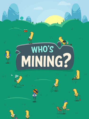 Game Who's mining? for iPhone free download.
