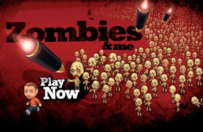 Game Zombies and Me for iPhone free download.