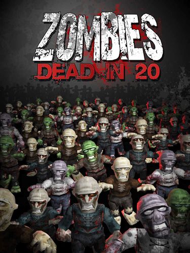 Game Zombies: Dead in 20 for iPhone free download.