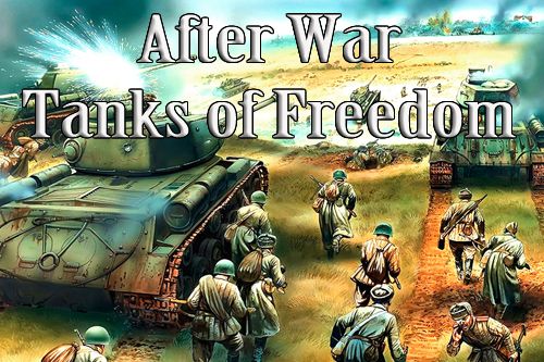 Game After war: Tanks of freedom for iPhone free download.