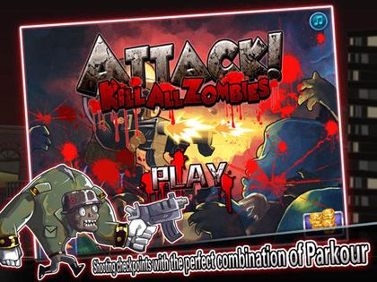 Free Attack! Kill all Zombies - download for iPhone, iPad and iPod.