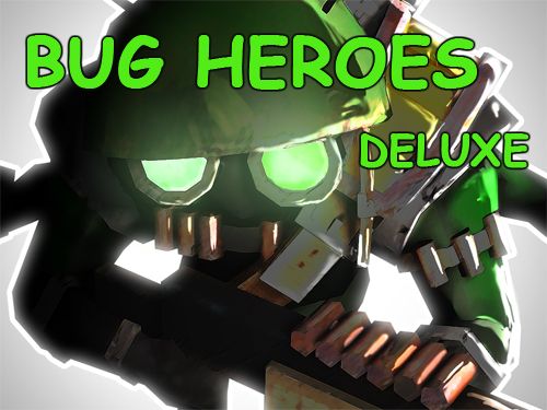 Game Bug heroes: Deluxe for iPhone free download.