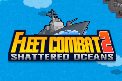 Game Fleet combat 2: Shattered oceans for iPhone free download.