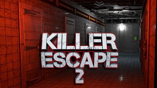 Download Killer escape 2 iPhone Adventure game free.