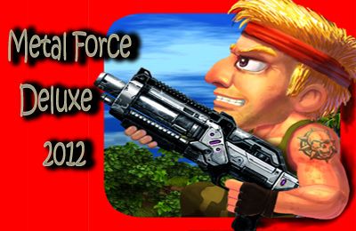 Game Metal Force Deluxe 2012 for iPhone free download.