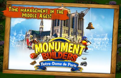 Free Monument Builders: Notre Dame de Paris - download for iPhone, iPad and iPod.