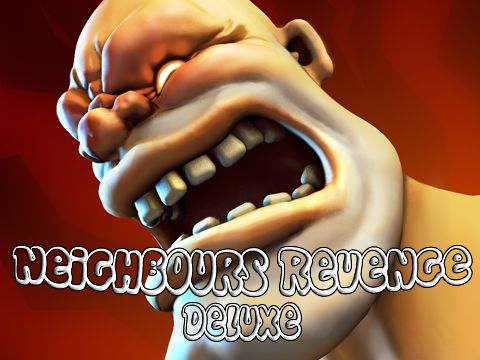 Game Neighbours revenge: Deluxe for iPhone free download.