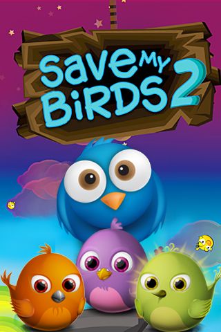 Game Save my birds 2 for iPhone free download.