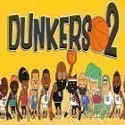 Download game Dunkers 2 for free and Jungler Bug for iPhone and iPad.