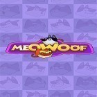 Download game Meowoof for free and Super coins world: Dream island for iPhone and iPad.