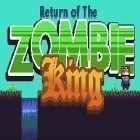 Download game Return of the zombie king for free and Gangstar: Rio City of Saints for iPhone and iPad.