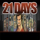 Download game 21 Days for free and Fire Fu for iPhone and iPad.