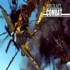 Download game Aircraft combat for free and The ember conflict for iPhone and iPad.
