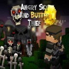Download game Angry Sky & Butter thief for free and Penombre for iPhone and iPad.