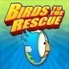 Download game Birds to the Rescue for free and Fubuu for iPhone and iPad.