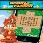 Download game Bobby Carrot for free and Sponge Bob: Bubble party for iPhone and iPad.