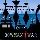 Download game Bowman war for free and Pirrrates! for iPhone and iPad.