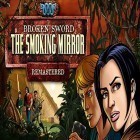 Download game Broken sword: The smoking mirror. Remastered for free and Captain America: Sentinel of Liberty for iPhone and iPad.