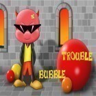 Download game Bubble trouble for free and Demon dash for iPhone and iPad.