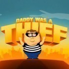 Download game Daddy Was A Thief for free and Dragon quest 8: Journey of the cursed king for iPhone and iPad.