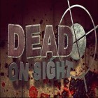Download game Dead On Sight for free and Jane Wilde for iPhone and iPad.