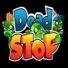 Download game Dead Stop for free and Smart Mouse for iPhone and iPad.
