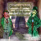 Download game Detective Holmes: Trap for the hunter - hidden objects adventure for free and Toca life: Vacation for iPhone and iPad.