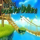 Download game Dog Dog: Dollar dash for free and Rivals at War for iPhone and iPad.