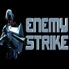 Download game Enemy Strike for free and Gobliins 2 for iPhone and iPad.