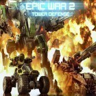 Download game Epic war 2 for free and South surfer 2 for iPhone and iPad.