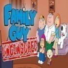 Download game Family Guy: Uncensored for free and Final fantasy: Brave Exvius for iPhone and iPad.