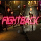 Download game Fightback for free and Zombie life for iPhone and iPad.