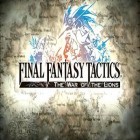 Download game Final fantasy tactics: THE WAR OF THE LIONS for free and Anomaly Warzone Earth for iPhone and iPad.