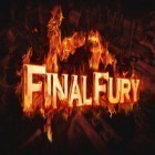 Download game Final Fury Pro for free and Super Escape for iPhone and iPad.