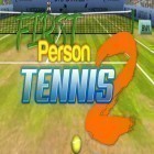 Download game First Person Tennis 2 for free and Battlefield 2 for iPhone and iPad.